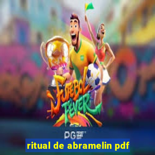 ritual de abramelin pdf